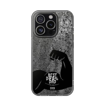 Clear Phone Case – Best Dad Ever