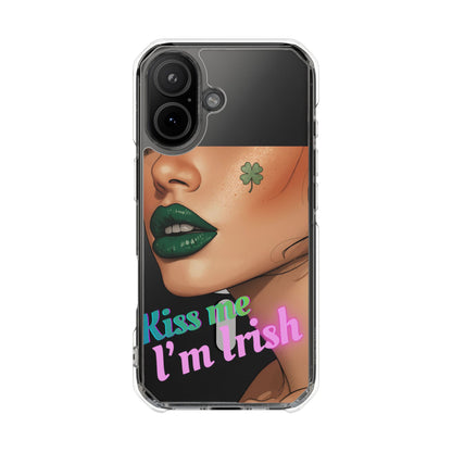 Clear Magnetic Phone Case – Slim Protection with “Kiss Me I’m Irish” Print