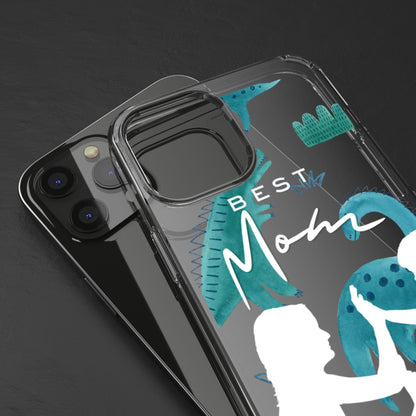 Clear Phone Case – Best Mom: My Little Boy