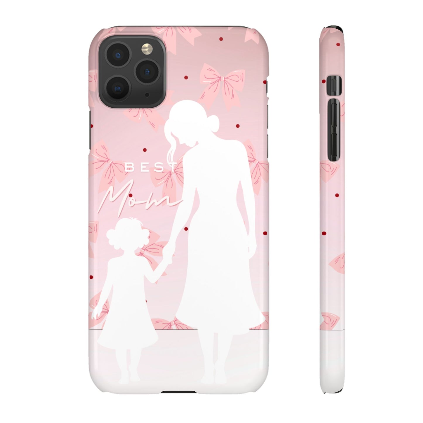 Snap Phone Case – Best Mom: My Little Girl