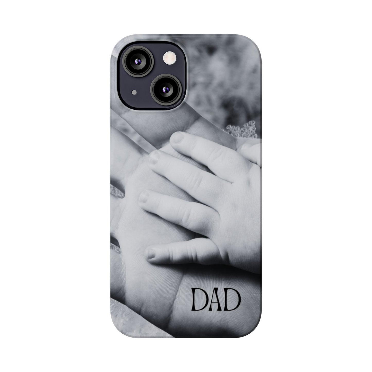 Slim Phone Case – Dad’s Legacy