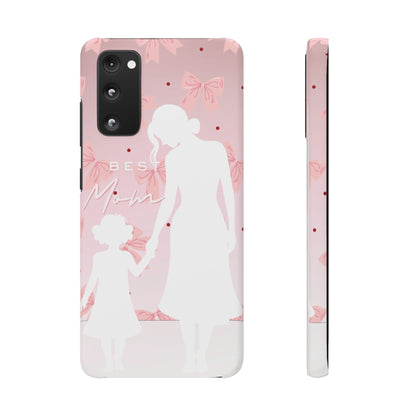 Snap Phone Case – Best Mom: My Little Girl