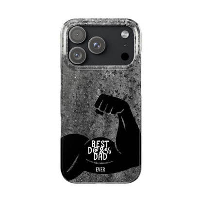Slim Phone Case – Best Dad Ever