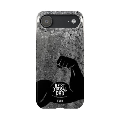 Slim Phone Case – Best Dad Ever
