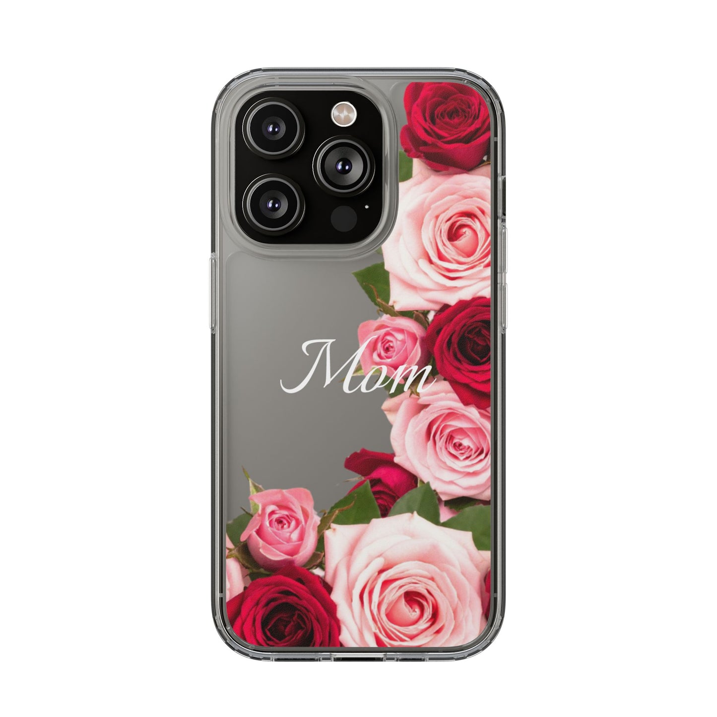 Clear Phone Case – Mom’s Rose Bouquet