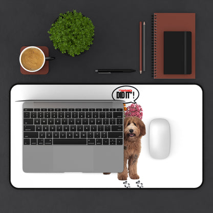 Desk Mat – Wasn’t Me