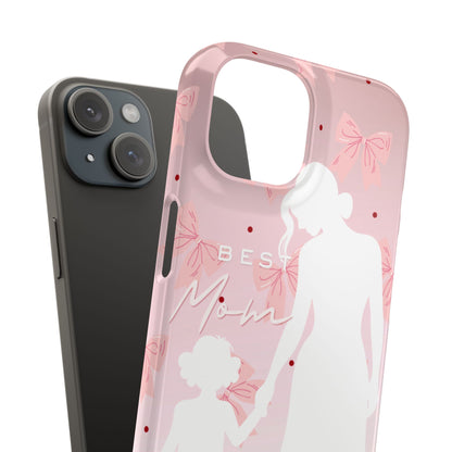 Snap Phone Case – Best Mom: My Little Girl