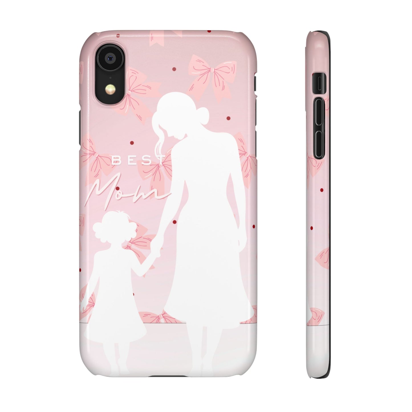 Snap Phone Case – Best Mom: My Little Girl