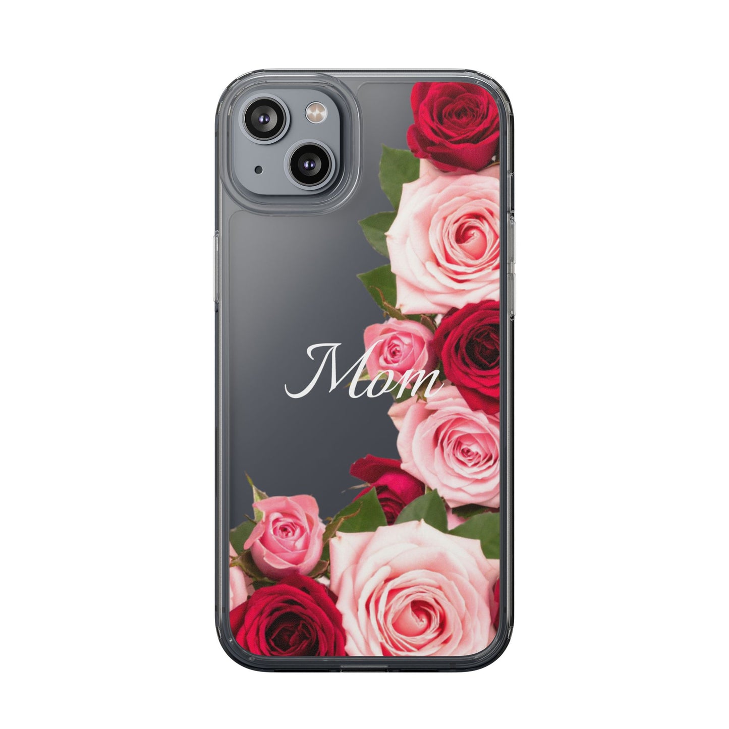 Clear Phone Case – Mom’s Rose Bouquet