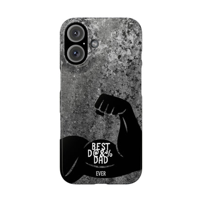 Slim Phone Case – Best Dad Ever