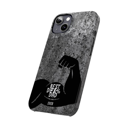 Slim Phone Case – Best Dad Ever