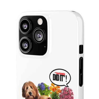 Snap Phone Case – Wasn’t Me