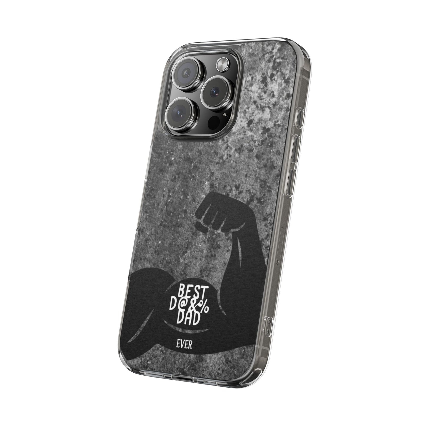 Clear Phone Case – Best Dad Ever