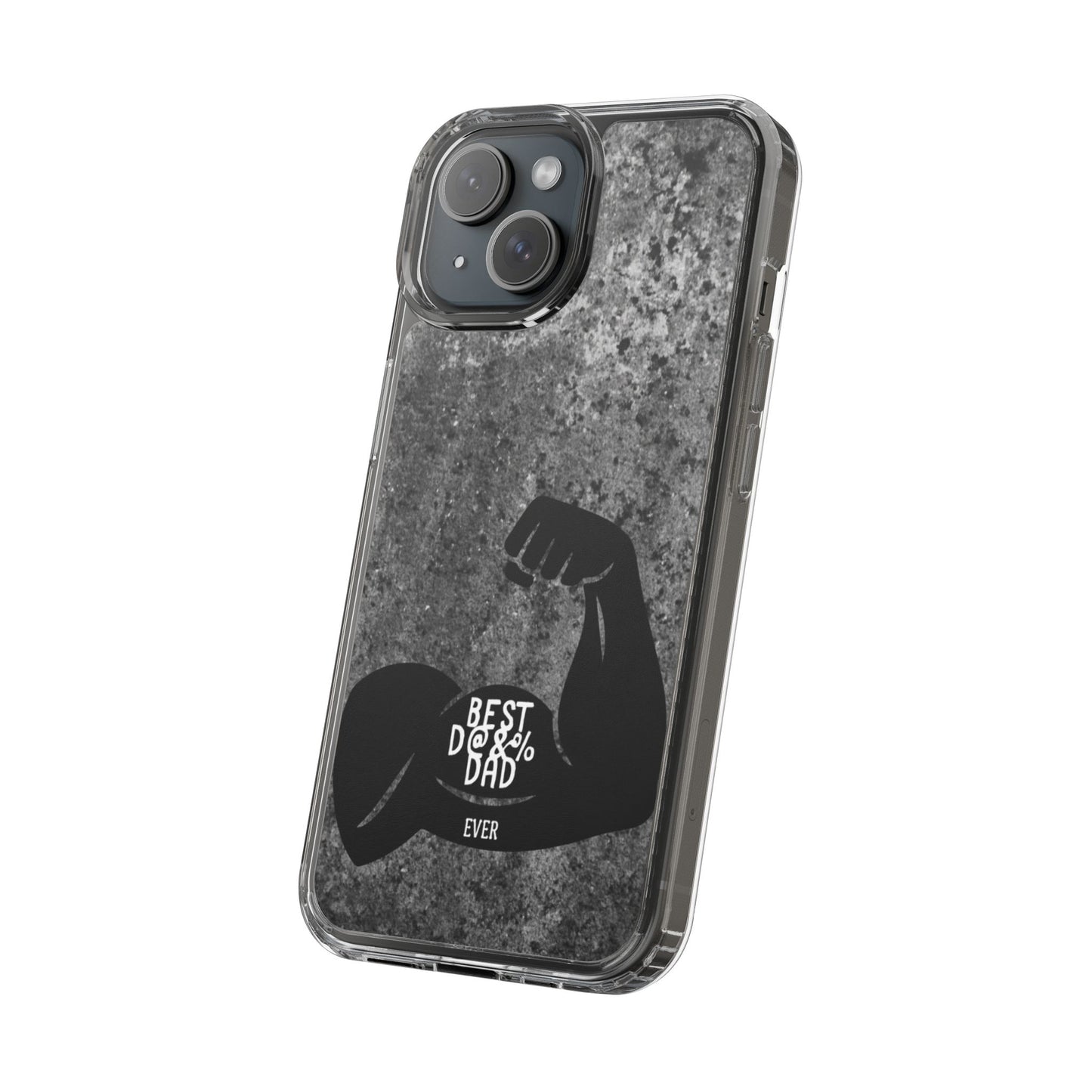 Clear Phone Case – Best Dad Ever