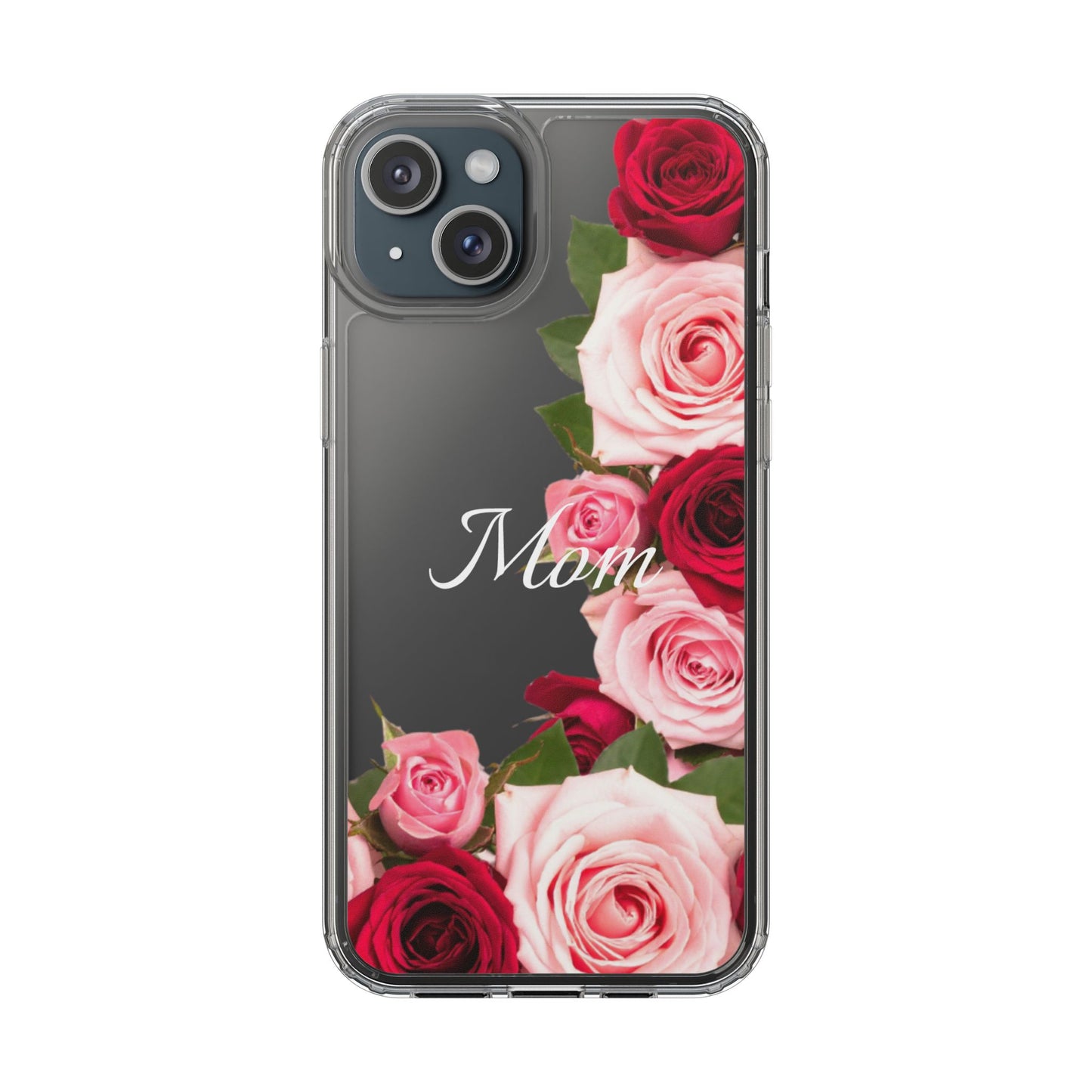 Clear Phone Case – Mom’s Rose Bouquet