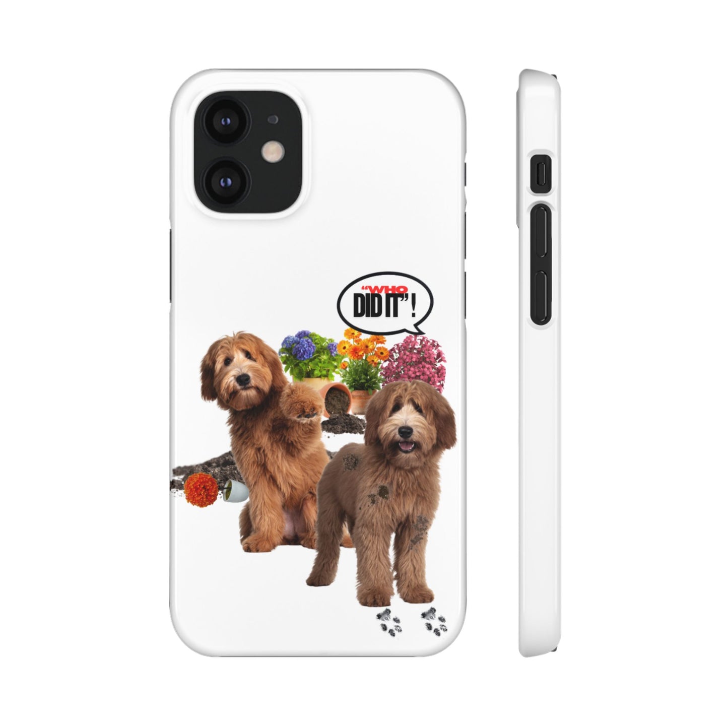 Snap Phone Case – Wasn’t Me