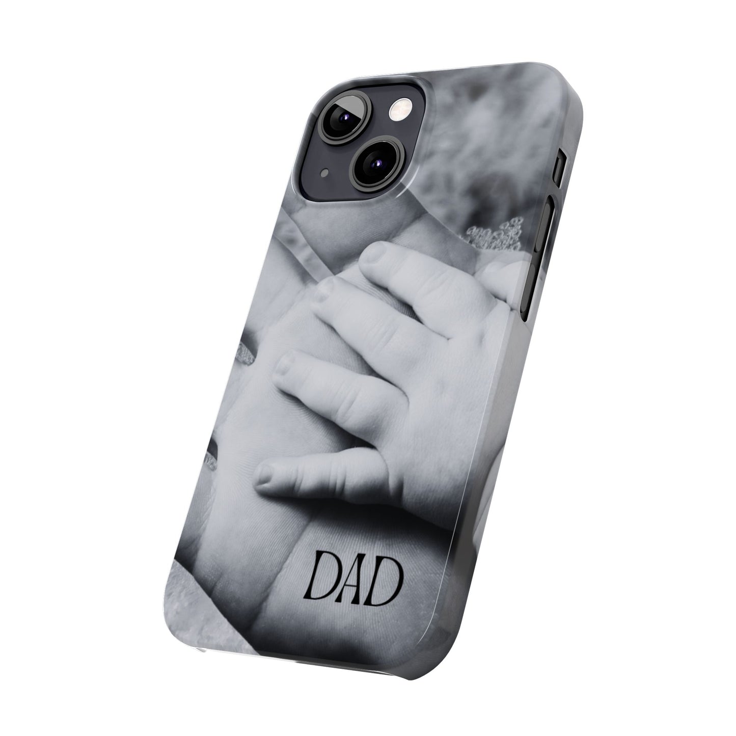 Slim Phone Case – Dad’s Legacy