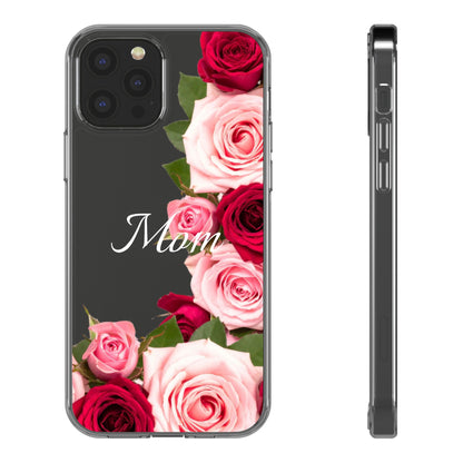 Clear Phone Case – Mom’s Rose Bouquet