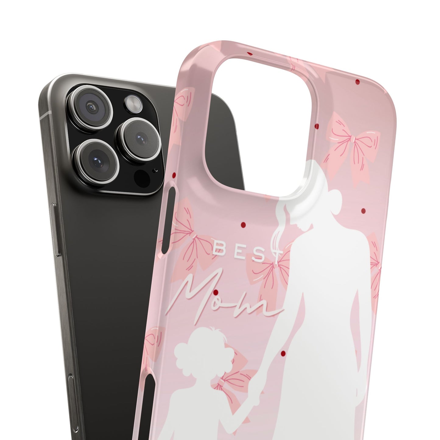 Snap Phone Case – Best Mom: My Little Girl