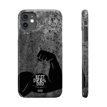 Slim Phone Case – Best Dad Ever