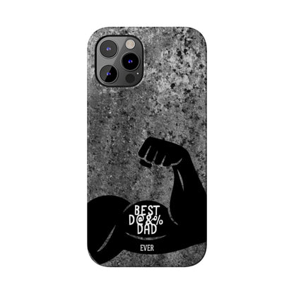 Slim Phone Case – Best Dad Ever