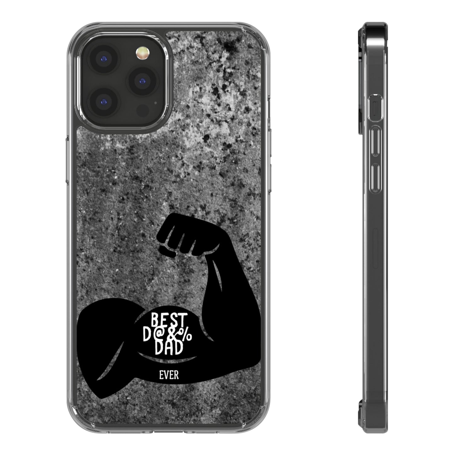 Clear Phone Case – Best Dad Ever