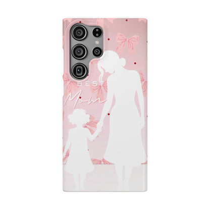 Snap Phone Case – Best Mom: My Little Girl