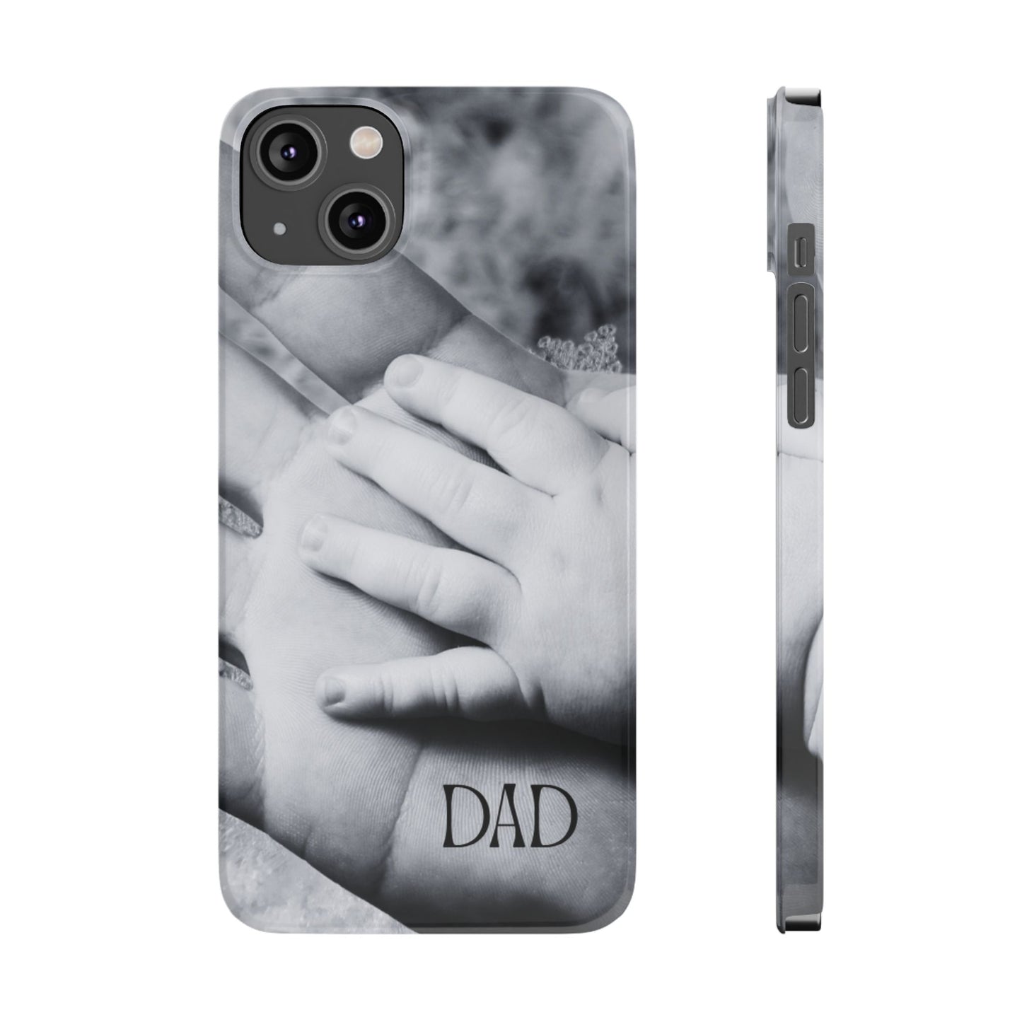 Slim Phone Case – Dad’s Legacy