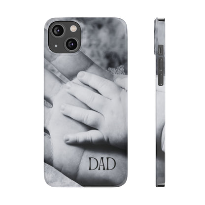 Slim Phone Case – Dad’s Legacy