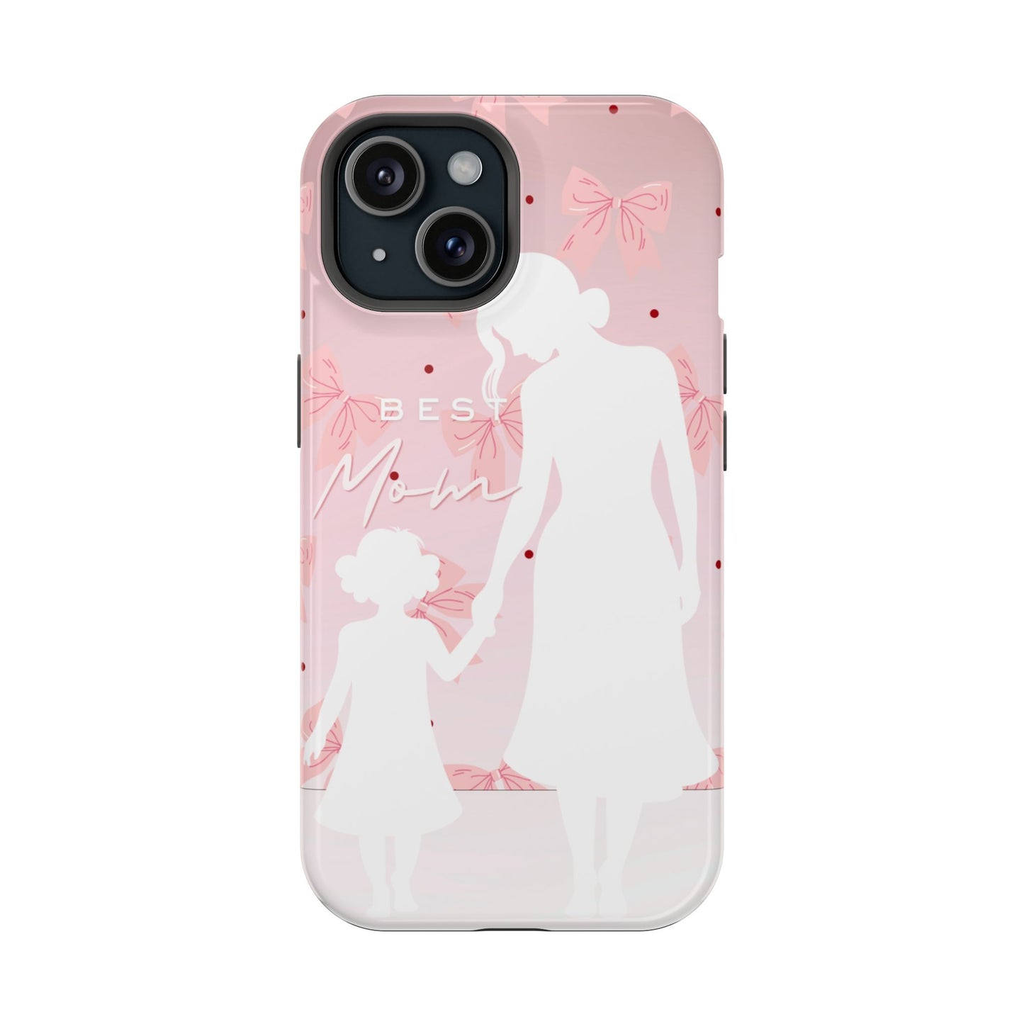 Protective Phone Case – Best Mom: My Little Girl