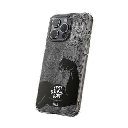 Clear Phone Case – Best Dad Ever