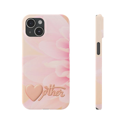 Slim Phone Case – Petals For Mom