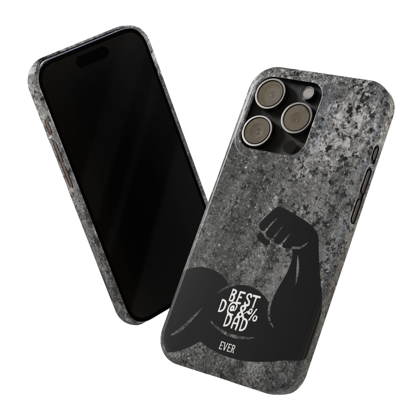 Slim Phone Case – Best Dad Ever