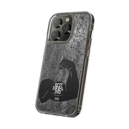 Clear Phone Case – Best Dad Ever