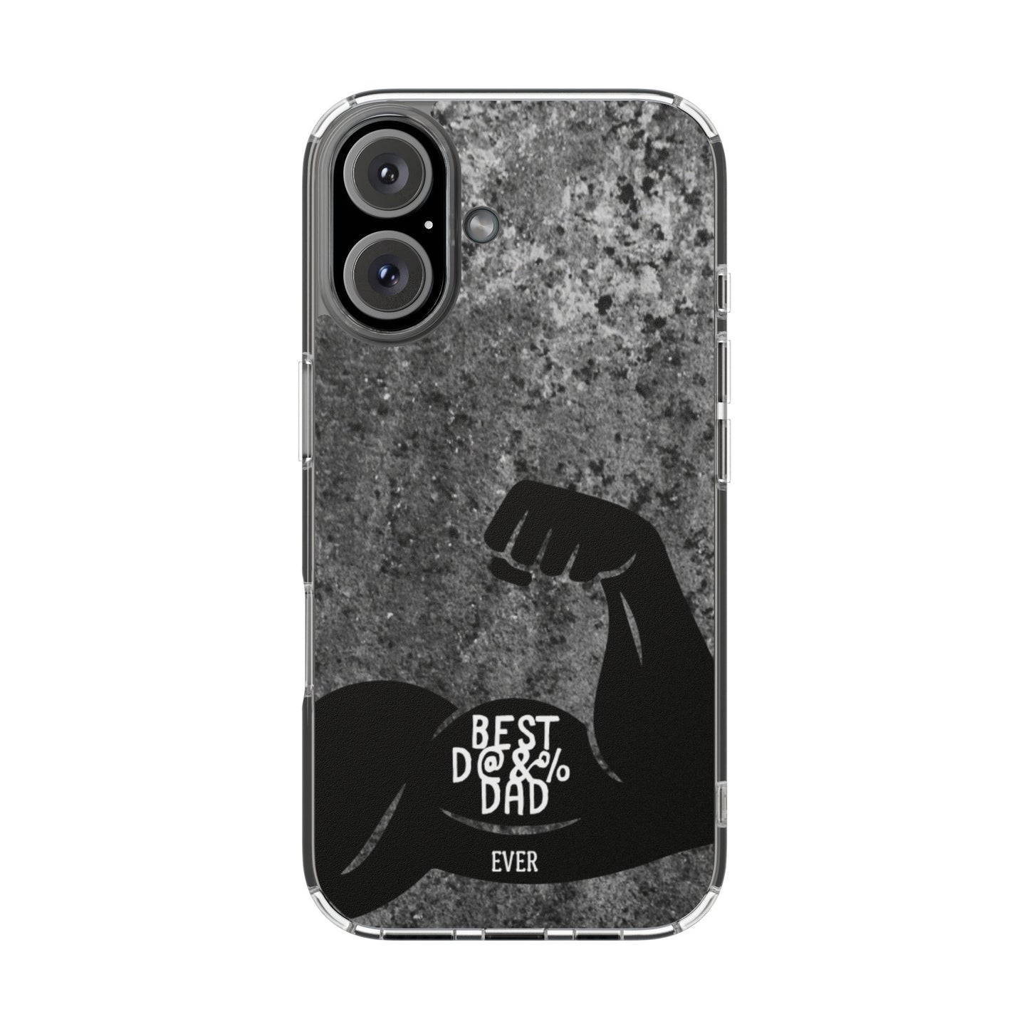 Clear Phone Case – Best Dad Ever