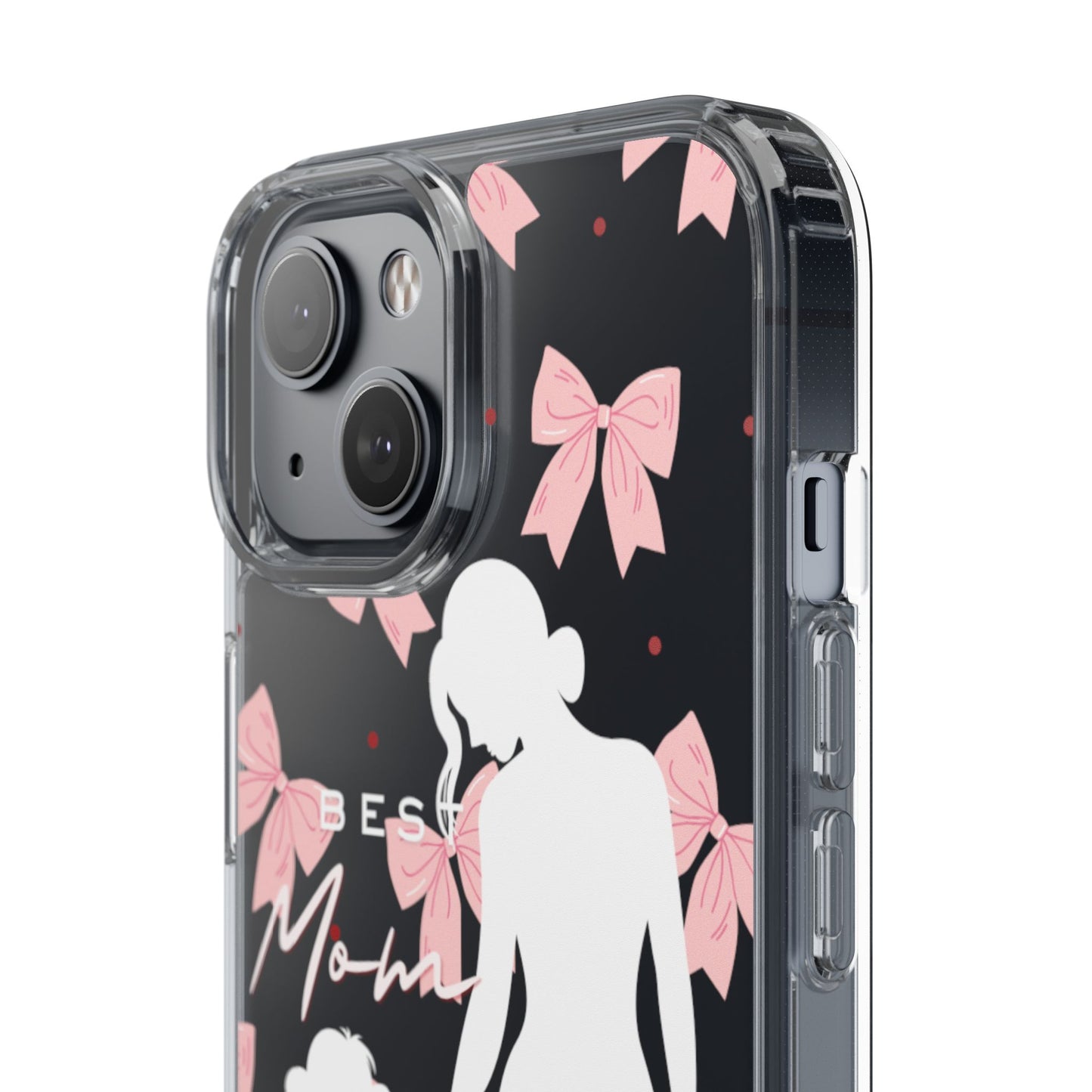 Clear Phone Case – Best Mom: My Little Girl