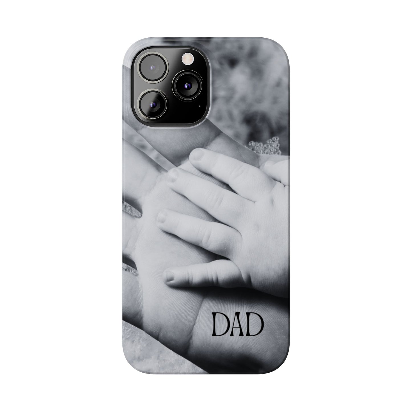 Slim Phone Case – Dad’s Legacy