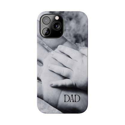 Slim Phone Case – Dad’s Legacy