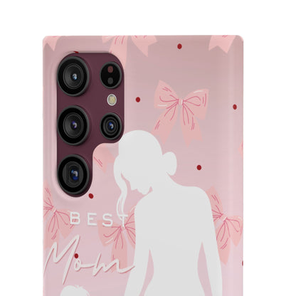 Snap Phone Case – Best Mom: My Little Girl