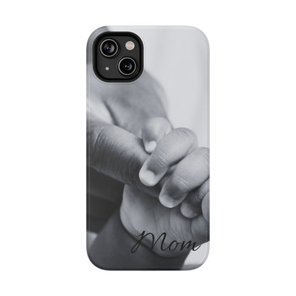 Protective Phone Case – Mommy’s Forever Hold