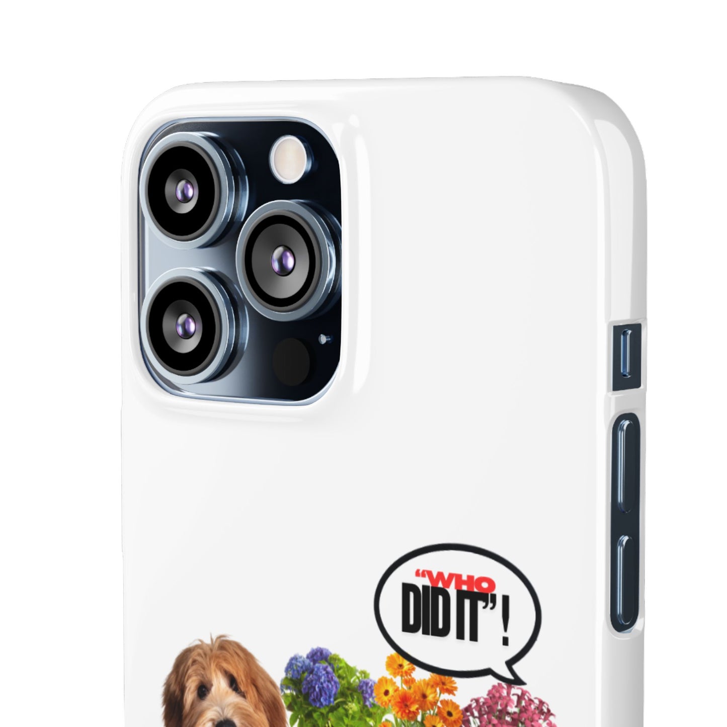 Snap Phone Case – Wasn’t Me