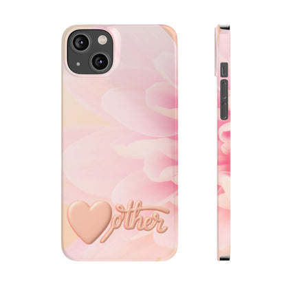 Slim Phone Case – Petals For Mom