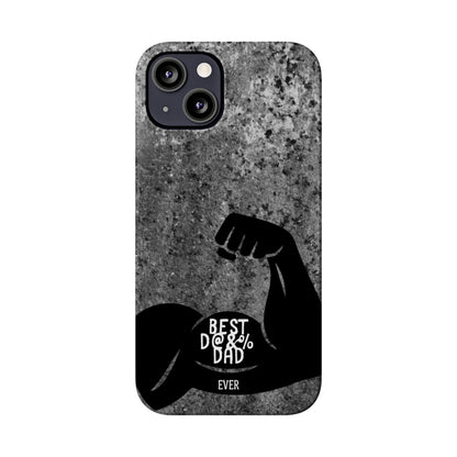Slim Phone Case – Best Dad Ever