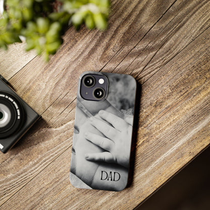 Slim Phone Case – Dad’s Legacy