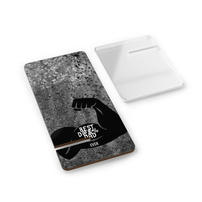 Phone Stand – Best Dad Ever