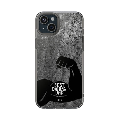 Clear Phone Case – Best Dad Ever