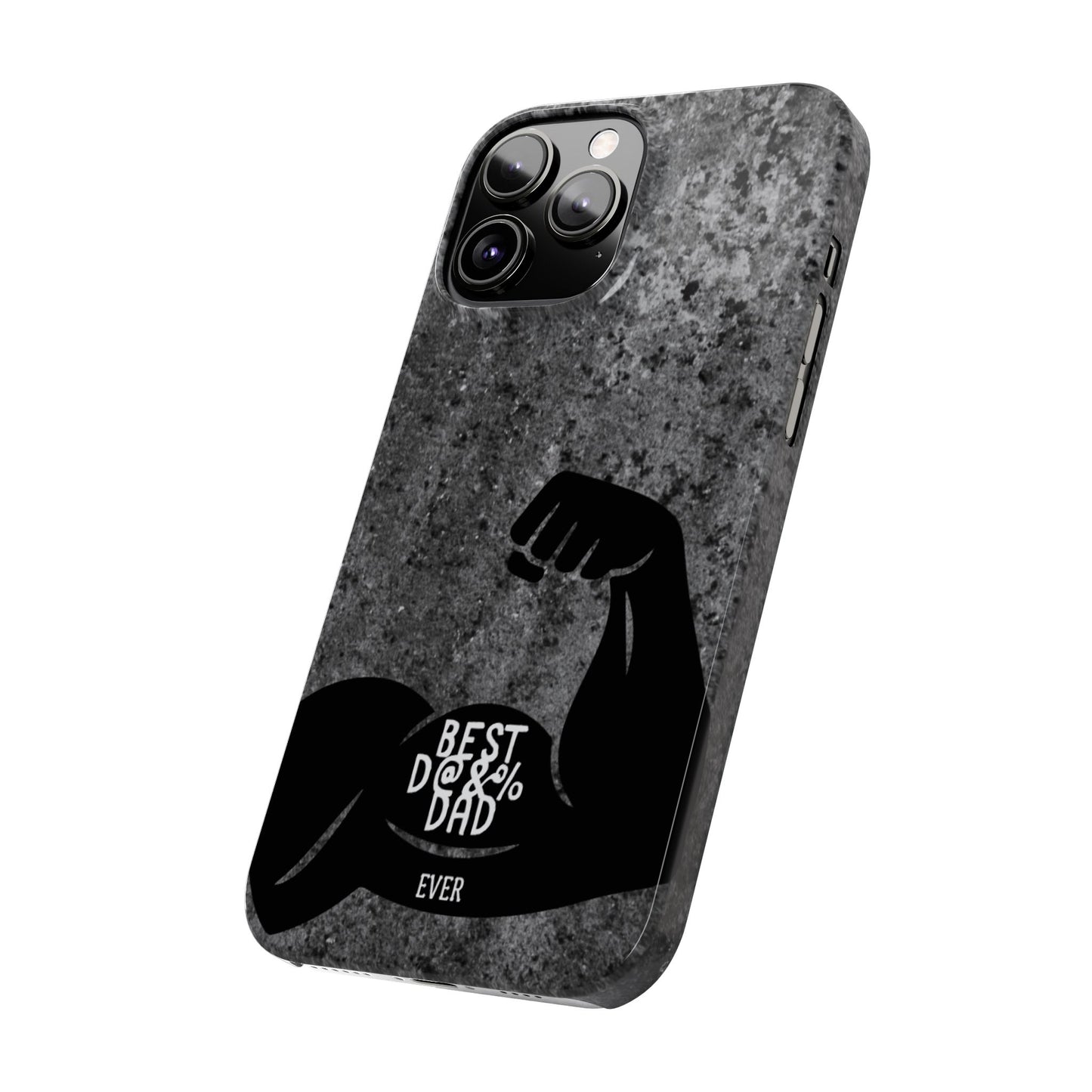 Slim Phone Case – Best Dad Ever