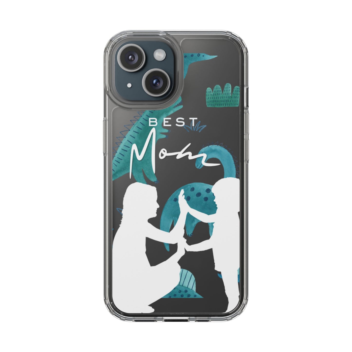 Clear Phone Case – Best Mom: My Little Boy
