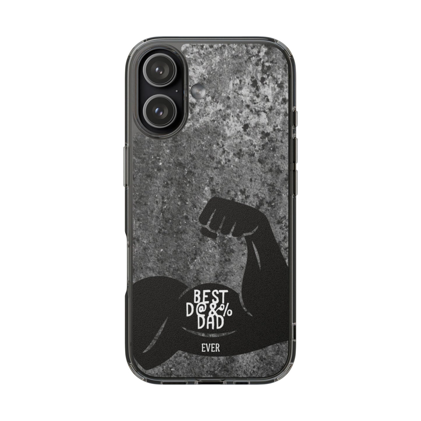 Clear Phone Case – Best Dad Ever