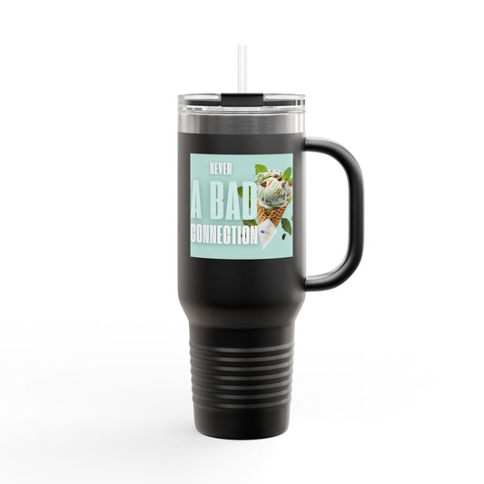 Never a Bad Connection – Mint Ice Cream 40oz Insulated Travel Mug with Handle and Straw